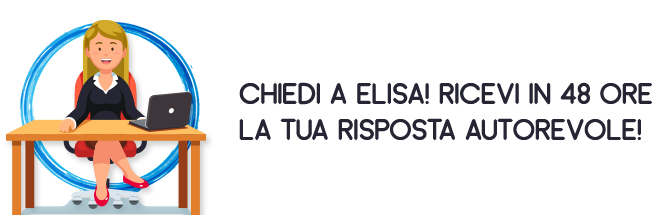 chiedi a Elisa e ricevi la tua risposta autorevole entro 48 ore!